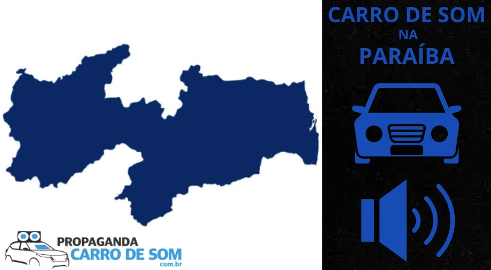 CARRO DE SOM NA PARA&Iacute;BA