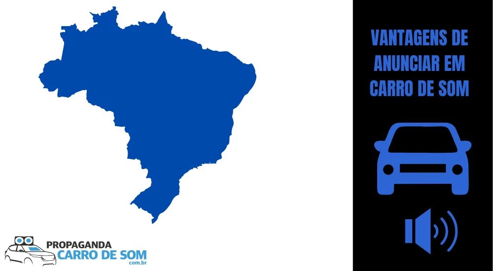 7 VANTAGENS DE ANUNCIAR EM CARRO DE SOM