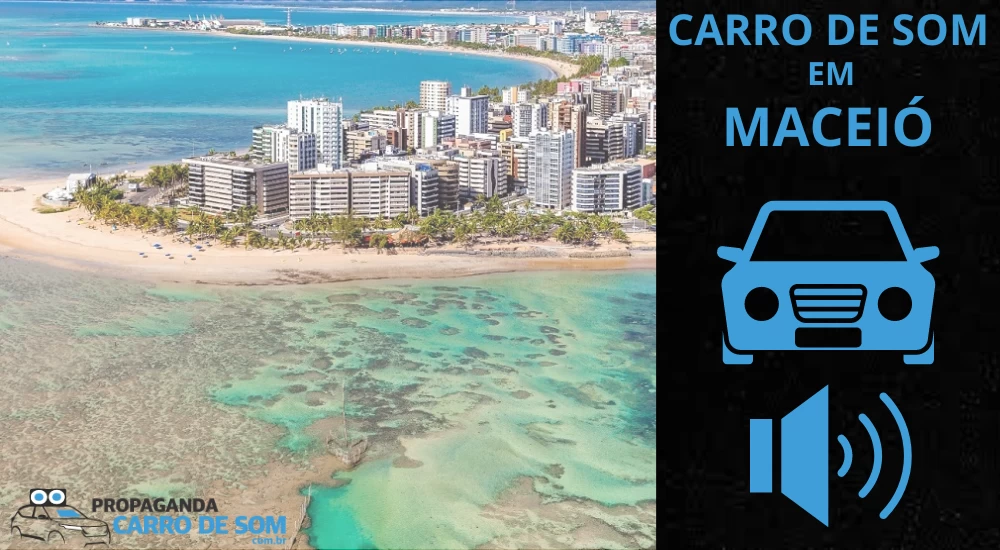 CARRO DE SOM EM MACEI&Oacute; - AL